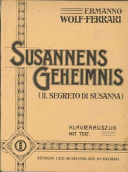 Wolf-Ferrari - Susannens Geheimnis