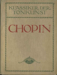 Chopin - Klassiker der Tonkunst