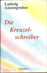 Anzengruber - Kreuzelschreiber
