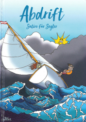   Abdrift 1 - Satire für Segler