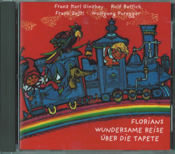 Florians wundersame Reise über die Tapete (Erzähler-Fassung)