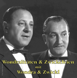Wondralitäten und Zwickeleien