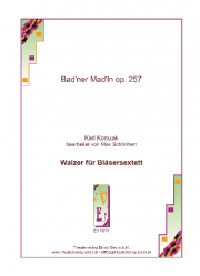 Bad'ner Mad'ln op. 257