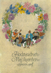 Kern Martin - Hochreutner Musikanten spielen auf