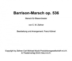 Barrison-Marsch op. 536 (für Blasmusik)